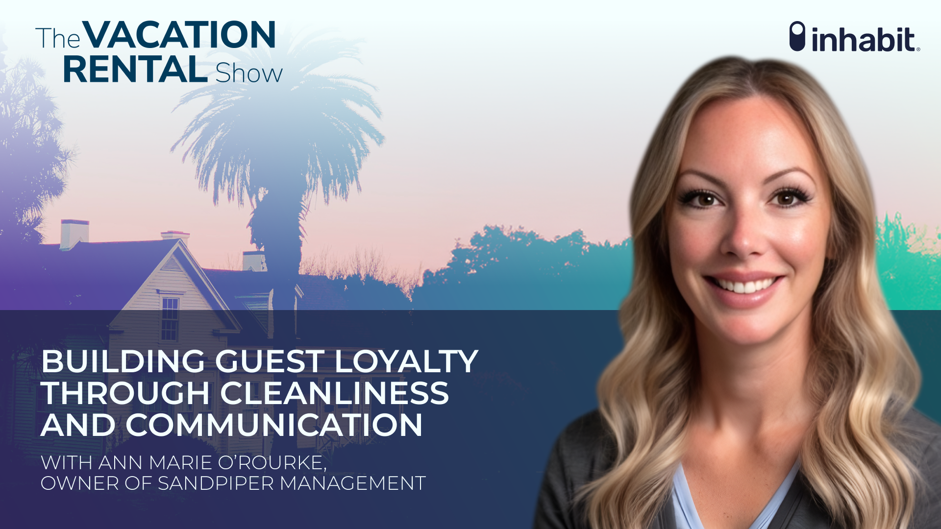 Building Guest Loyalty Through Cleanliness and Communication, Boutique Property Management
